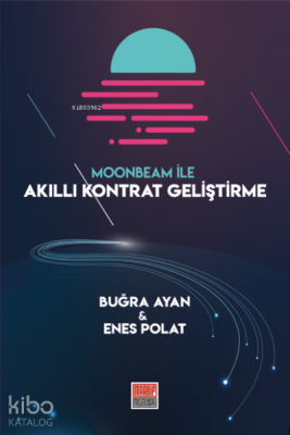 Moonbeam İle Akıllı Kontrat Geliştirme