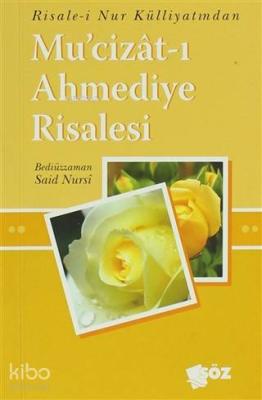Mu'cizat-ı Ahmediye Risalesi (Küçük Boy) Bediüzzaman Said Nursi Bediüz