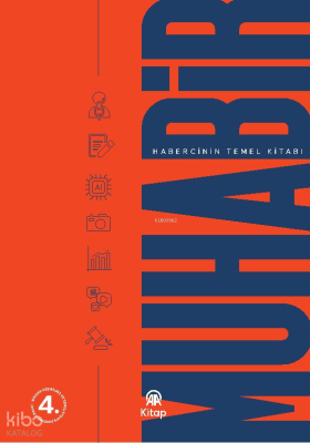 Muhabir ;Habercinin Temel Kitabı