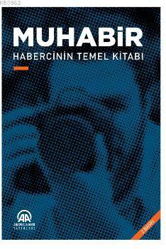 Muhabir - Habercinin Temel Kitabı