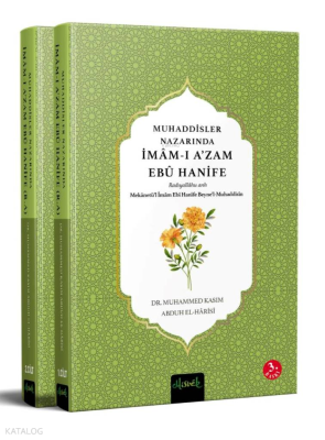 Muhaddisler Nazarında İmâm Ebû Hanîfe (r.a.) – 2 Cilt