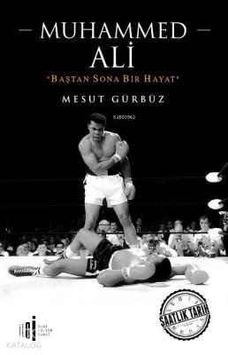 Muhammed Ali; Baştan Sona Bir Hayat