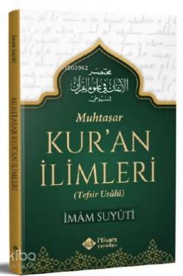 Muhtasar Kuran İlimleri İmam Suyûtî