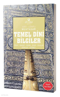 Muhtasar Soru Cevaplı - Temel Dini Bilgiler
