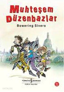 Muhteşem Düzenbazlar