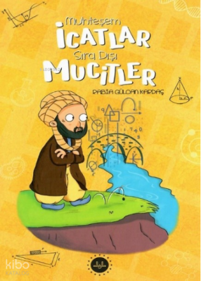 Muhteşem İcatlar Sıra Dışı Mucitler Rabia Gülcan Kardaş