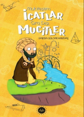 Muhteşem İcatlar Sıra Dışı Mucitler Rabia Gülcan Kardaş