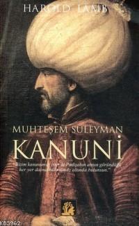 Muhteşem Süleyman Kanuni Harold Lamb