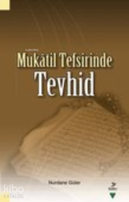 Mukatil Tefsirinde Tevhid