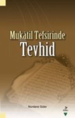 Mukatil Tefsirinde Tevhid