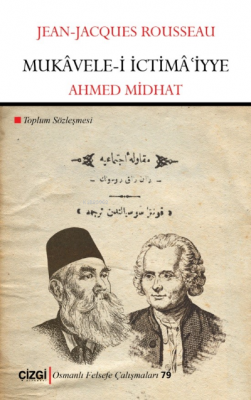 Mukâvele-i İctimâiyye - Toplum Sözleşmesi