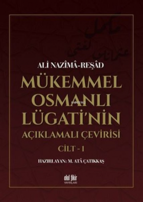 Mükemmel Osmanlı Lügati'nin Açıklamalı Çevirisi (2 Kitap)