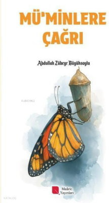 Mü'minlere Çağrı A. Zübeyr Büyüksoylu