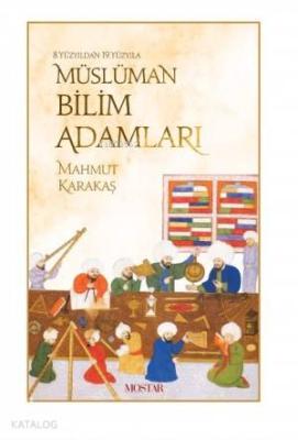 Müslüman Bilim Adamları Mahmut Karakaş