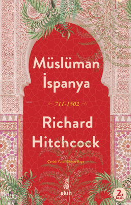 Müslüman İspanya (711-1502) Richard Hithcock