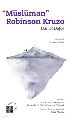 “Müslüman” Robinson Kruzo Daniel Defoe