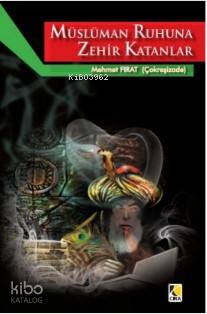 Müslüman Ruhuna Zehir Katanlar