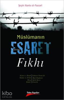 Müslümanın Esaret Fıkhı