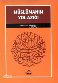 Müslümanın Yol Azığı; Davet Fıkhı Dizisi 3