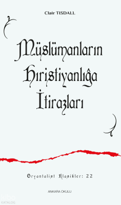 Müslümanların Hıristiyanlığa İtirazları