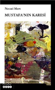 Mustafa'nın Karesi