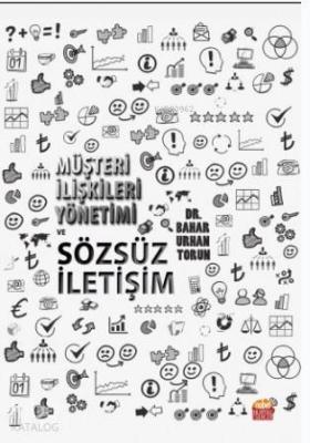 Müşteri İlişkileri Yönetimi ve Sözsüz İletişim