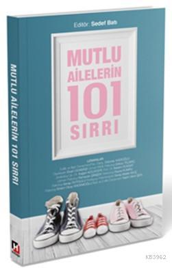 Mutlu Ailelerin 101 Sırrı