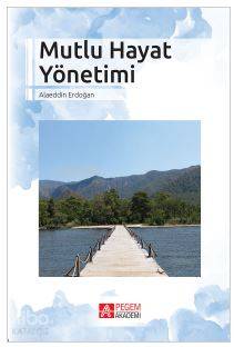 Mutlu Hayat Yönetimi