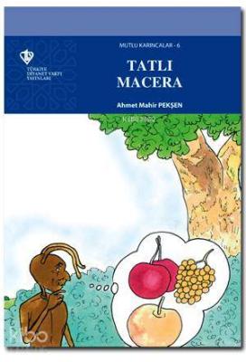 Mutlu Karıncalar 6 - Tatlı Macera