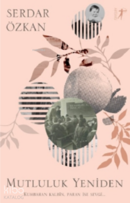 Mutluluk Yeniden Serdar Özkan