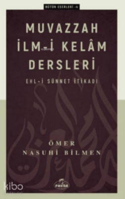 Muvazzah İlmi Kelam Ömer Nasuhi Bilmen