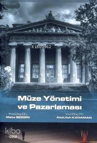 Müze Yönetimi ve Pazarlama Mete Sezgin