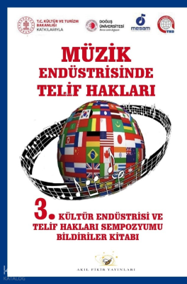 Müzik Endüstrisinde Telif Hakları;3. Kültür Endüstri Ve Telif Hakları 
