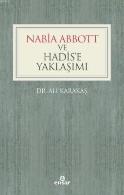 Nabia Abbott ve Hadis'e Yaklaşımı