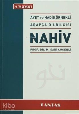 Nahiv - Ayet ve Hadis Örnekli Arapça Dilbilgisi