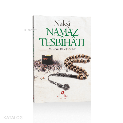 Nakşi Namaz Tesbihatı (Cep Boy)
