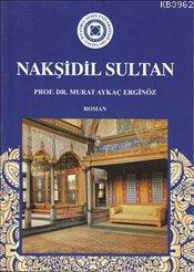 Nakşidil Sultan