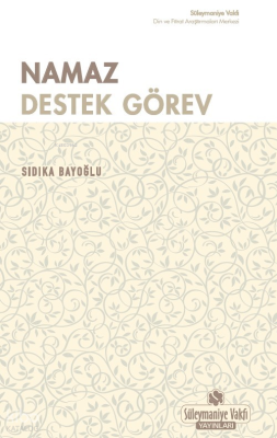 Namaz Destek Görev Sıdıka Bayoğlu