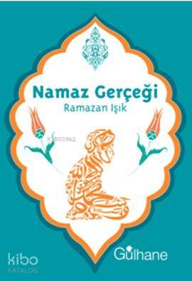 Namaz Gerçeği