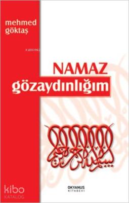 Namaz Gözaydınlığım