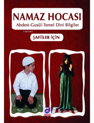 Namaz Hocası (Şafiler Için) Kolektif
