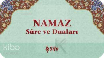 Namaz Sure ve Duaları