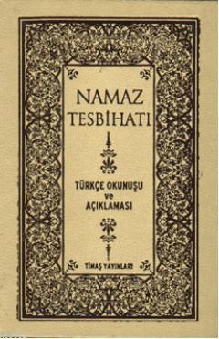 Namaz Tesbihatı (Mealli - Bez Ciltli)