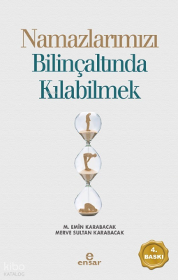 Namazlarımızı Bilinçaltında Kılabilmek