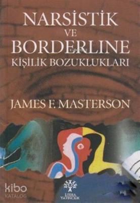 Narsistik ve Borderline Kişilik Bozuklukları
