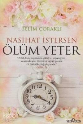 Nasihat İstersen Ölüm Yeter