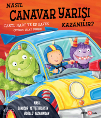 Nasıl Canavar Yarışı Kazanılır? Caryl Hart