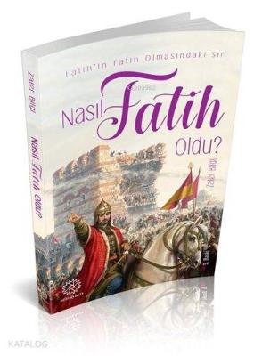 Nasıl Fatih Oldu?