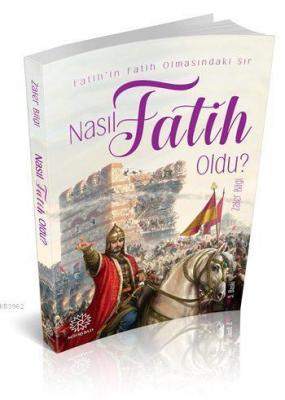 Nasıl Fatih Oldu?