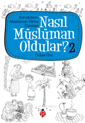 Nasıl Müslüman Oldular? - 2